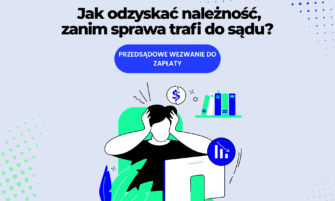 : Kontrahent nie płaci faktury? Przedsądowe wezwanie do zapłaty przez Radcę Prawnego – kiedy wysłać i co dalej | M⋮BIURO