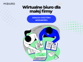 Zastanawiasz się, czy Twoja firma naprawdę potrzebuje fizycznego biura? Sprawdź, kiedy wirtualne biuro dla małej firmy to lepszy wybór – i ile możesz zaoszczędzić.