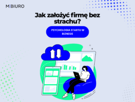 Meta Title: Jak założyć firmę bez strachu? Poradnik | M⋮BIURO